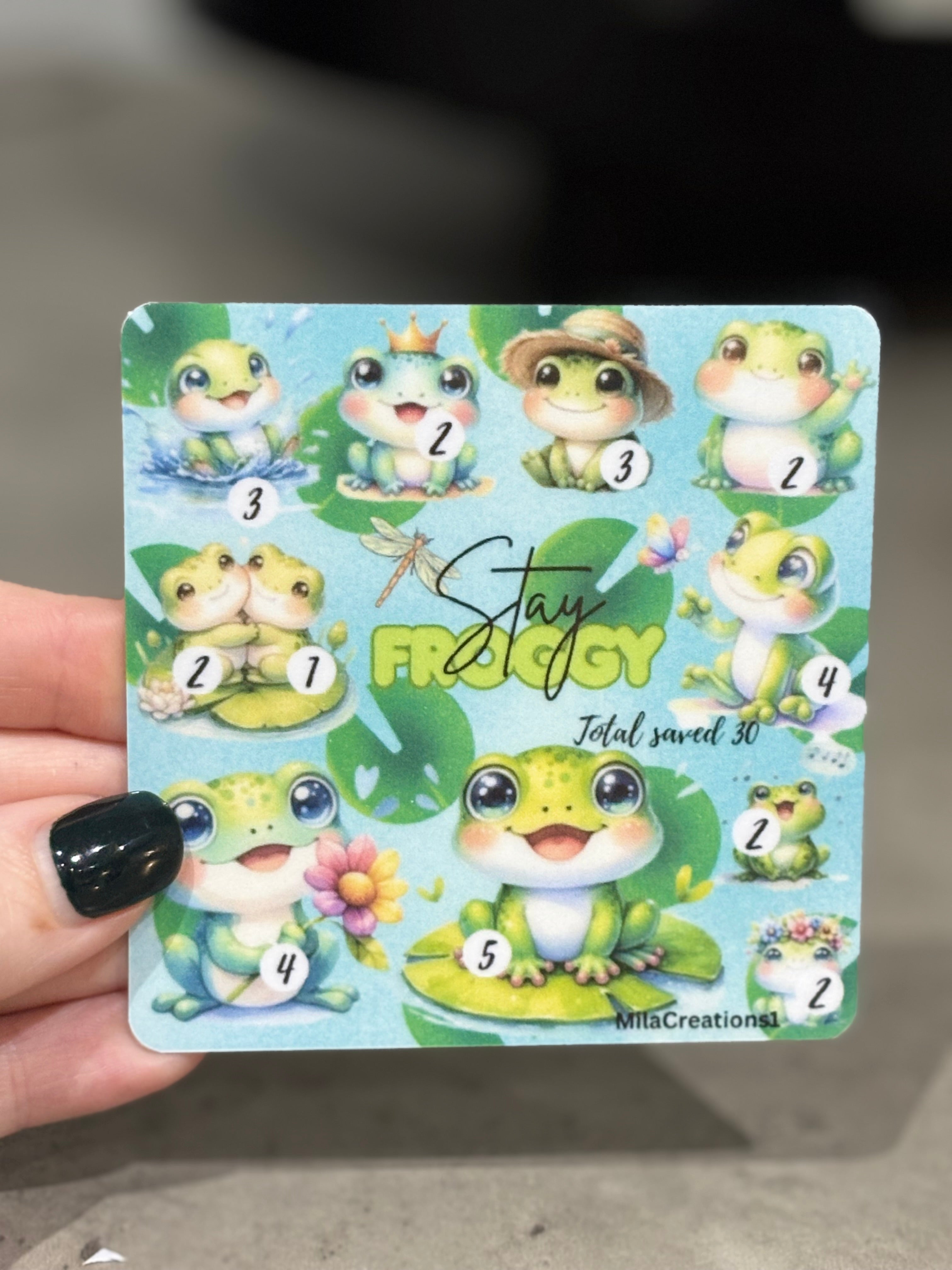 Stay froggy