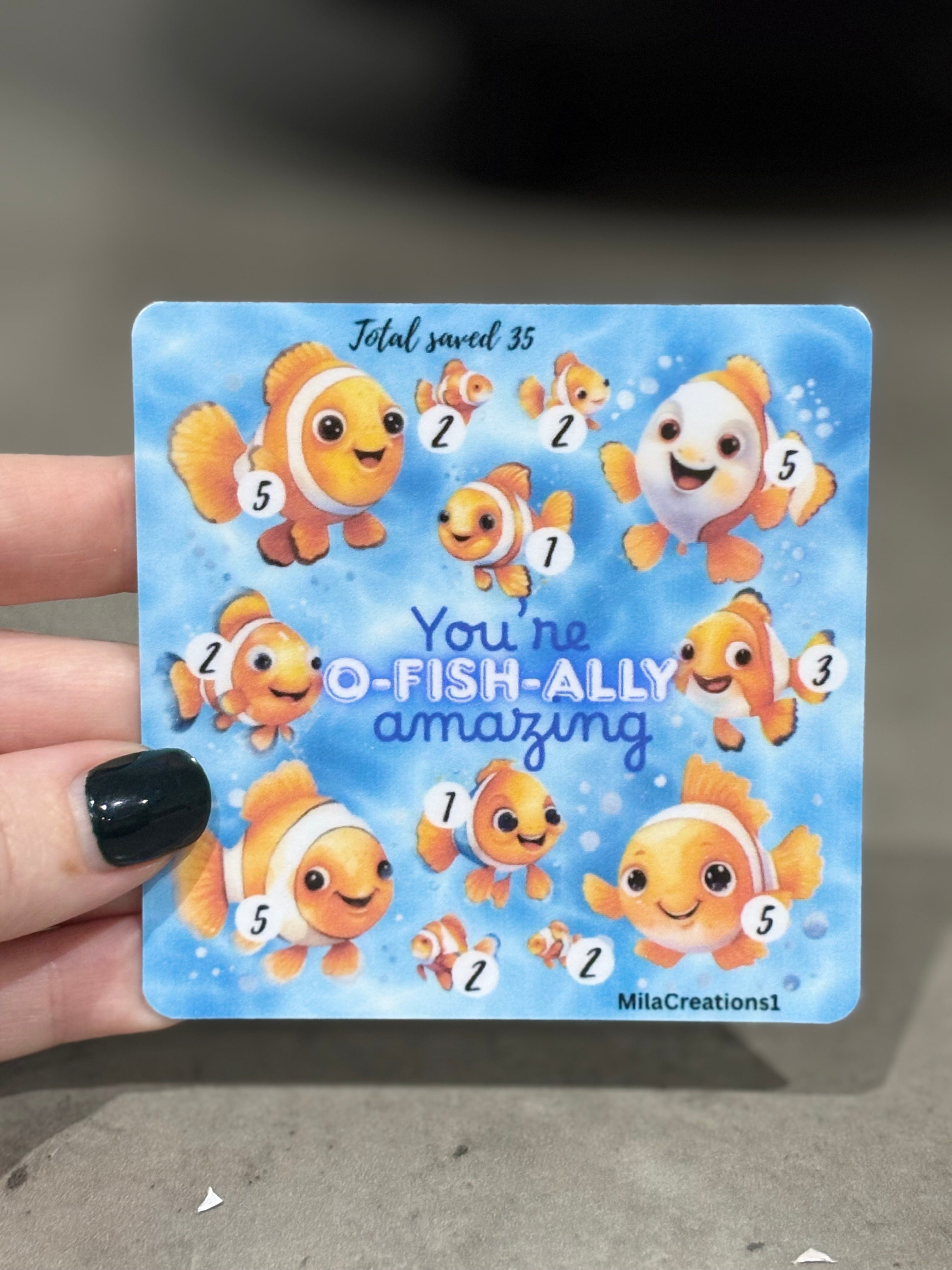 You’re o-fish-ally amazing